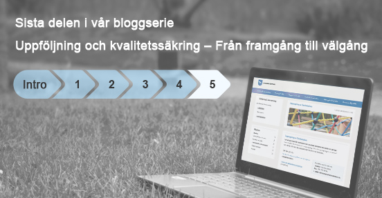 Uppföljning och kvalitetssäkring – Från framgång till välgång
